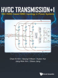 Title: Hvdc Transmission +1: Vsc Hvdc Based Mmc Topology In Power Systems, Author: Chan-ki Kim
