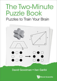 Title: TWO-MINUTE PUZZLE BOOK, THE: PUZZLES TO TRAIN YOUR BRAIN: Puzzles to Train Your Brain, Author: David Hillel Goodman