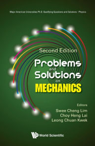 Title: PROBLEM & SOLUTION MECH (2ND ED), Author: Swee Cheng Lim