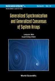 Title: GENERALIZ SYNCHRONIZATION & GENERALIZ CONSENSUS OF SYS ARRAY, Author: Lequan Min