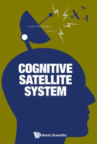 Title: COGNITIVE SATELLITE SYSTEM, Author: Jianjun Zhang