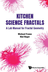 Title: KITCHEN SCIENCE FRACTALS, Author: Michael Frame