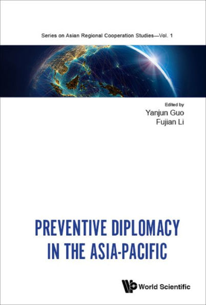 PREVENTIVE DIPLOMACY IN THE ASIA-PACIFIC