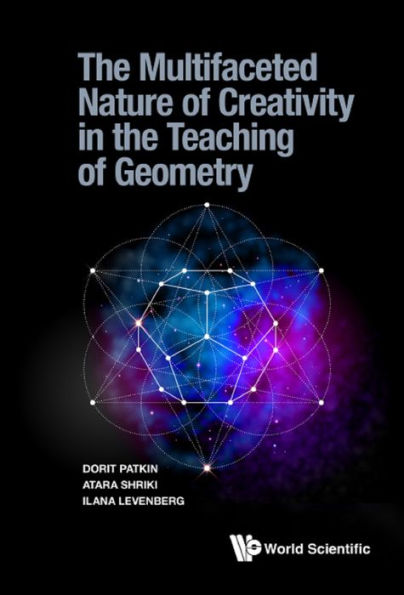 MULTIFACETED NATURE OF CREATIVITY IN THE TEACH GEOMETRY