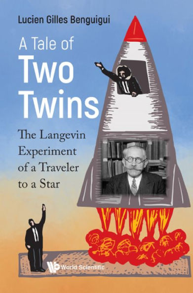 TALE OF TWO TWINS, A: The Langevin Experiment of a Traveler to a Star