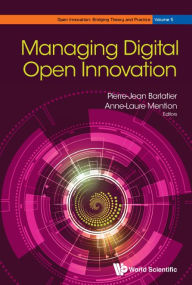 Title: Managing Digital Open Innovation, Author: Pierre-jean Barlatier