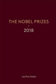Title: The Nobel Prizes 2018, Author: Karl Grandin