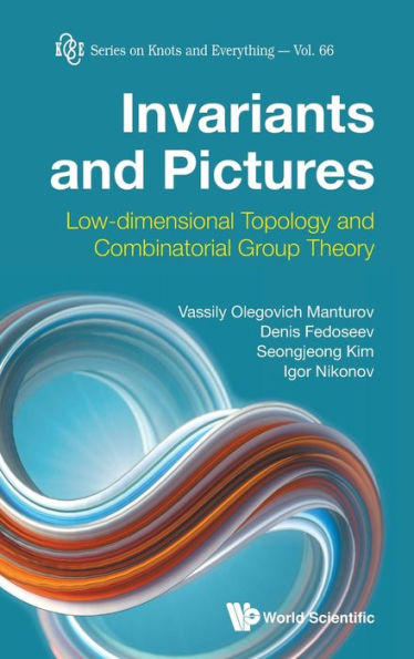 Invariants And Pictures: Low-dimensional Topology Combinatorial Group Theory