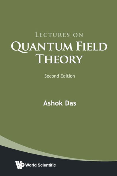 Lectures On Quantum Field Theory (Second Edition)