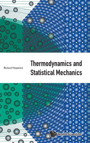 Thermodynamics And Statistical Mechanics