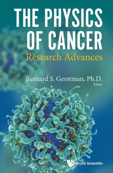 Physics Of Cancer, The: Research Advances