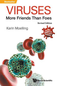 Title: Viruses: More Friends Than Foes (Revised Edition), Author: Karin Moelling