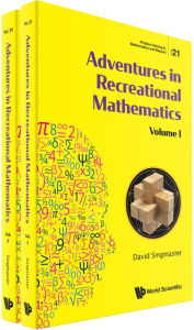Title: Adventures In Recreational Mathematics (In 2 Volumes), Author: David Singmaster