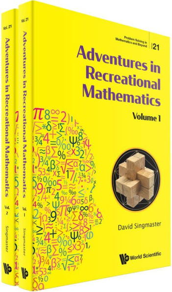 Adventures Recreational Mathematics (In 2 Volumes)