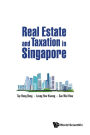 REAL ESTATE AND TAXATION IN SINGAPORE