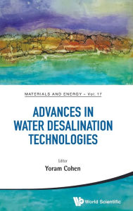 Title: Advances In Water Desalination Technologies, Author: Yoram Cohen