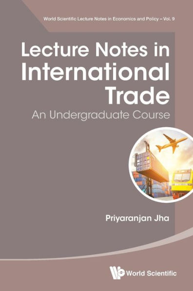 Lecture Notes International Trade: An Undergraduate Course