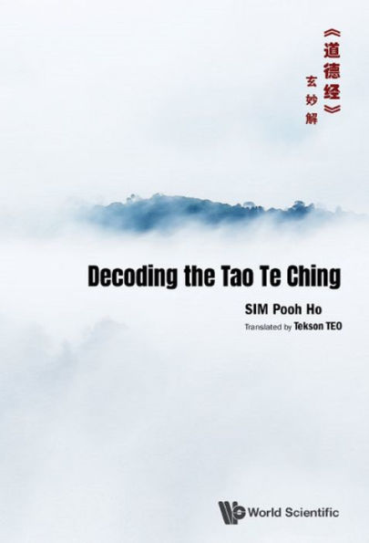 DECODING THE TAO TE CHING