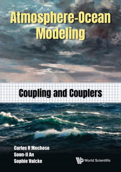 ATMOSPHERE-OCEAN MODELING: COUPLING AND COUPLERS: Coupling and Couplers