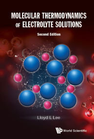 Title: MOLECUL THERMODYN ELECT (2ND ED), Author: Lloyd L Lee