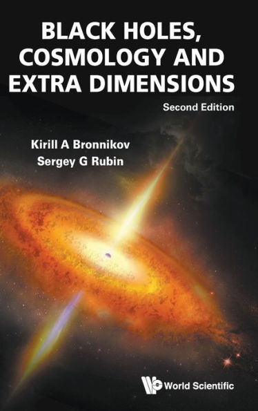 Black Holes, Cosmology And Extra Dimensions (Second Edition)