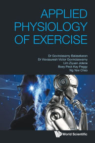 Title: Applied Physiology Of Exercise, Author: G Balasekaran