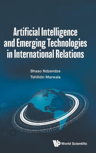 Artificial Intelligence And Emerging Technologies International Relations