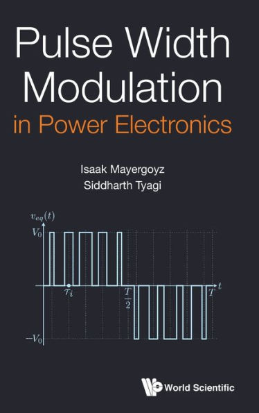 Pulse Width Modulation Power Electronics