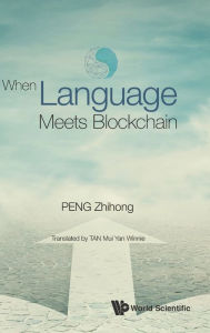 Title: When Language Meets Blockchain, Author: Zhihong Peng