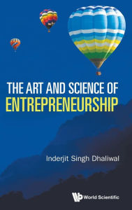 Title: The Art And Science Of Entrepreneurship, Author: Inderjit Singh Dhaliwal