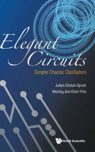 Title: Elegant Circuits: Simple Chaotic Oscillators, Author: Julien Clinton Sprott
