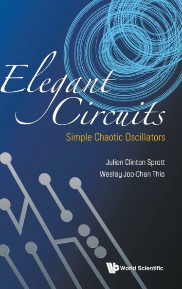 Elegant Circuits: Simple Chaotic Oscillators