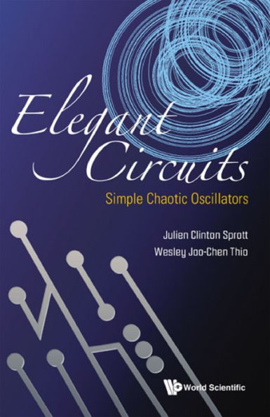 ELEGANT CIRCUITS: SIMPLE CHAOTIC OSCILLATORS: Simple Chaotic Oscillators