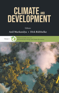 Title: Climate And Development, Author: Anil Markandya