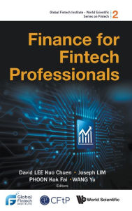 Title: Finance For Fintech Professionals, Author: David Kuo Chuen Lee