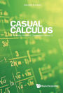 CASUAL CALCULUS (V2): Volume 2