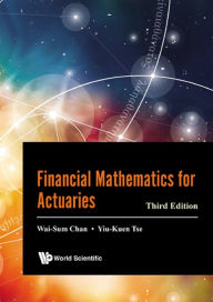 Title: FINANCIAL MATH ACTUARIE (3RD ED), Author: Wai-sum Chan
