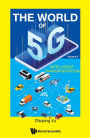 WORLD OF 5G, THE (V4) - INTELLIGENT TRANSPORTATION: Volume 4: Intelligent Transportation