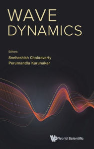 Title: Wave Dynamics, Author: Snehashish Chakraverty