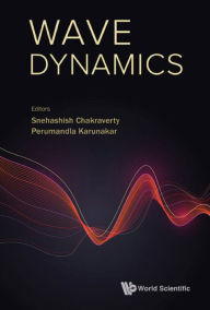 Title: WAVE DYNAMICS, Author: Snehashish Chakraverty