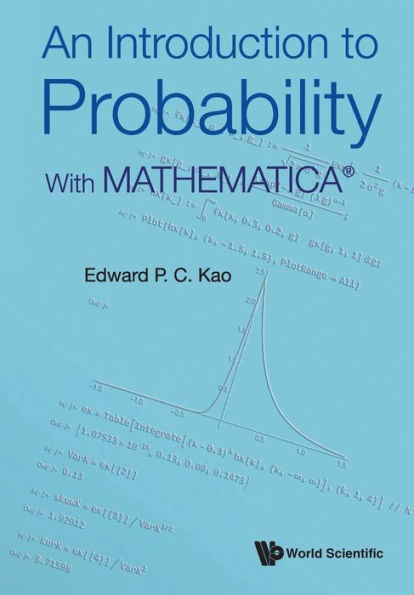 Introduction To Probability, An: With MathematicaÂ®