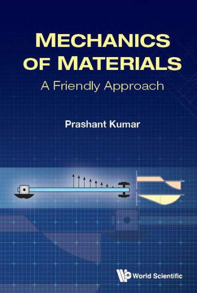 Mechanics Of Materials: A Friendly Approach