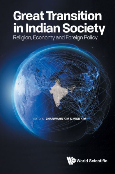 Great Transition Indian Society: Religion, Economy And Foreign Policy