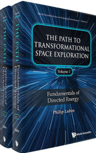 Title: Path To Transformational Space Exploration, The (In 2 Volumes), Author: Philip Lubin