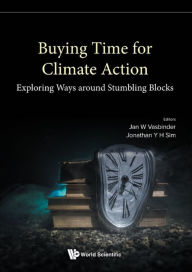 Title: BUYING TIME FOR CLIMATE ACTION: Exploring Ways around Stumbling Blocks, Author: Jan Wouter Vasbinder