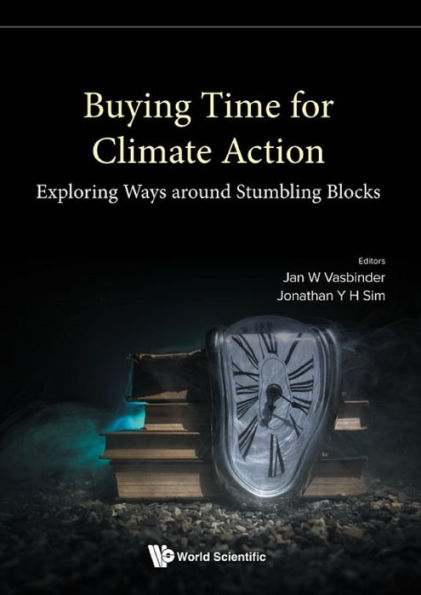 BUYING TIME FOR CLIMATE ACTION: Exploring Ways around Stumbling Blocks