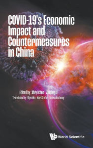Title: Covid-19's Economic Impact And Countermeasures In China, Author: Shi Yi Chen