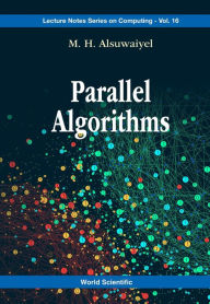 Title: PARALLEL ALGORITHMS, Author: M H Alsuwaiyel