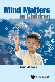 Title: Mind Matters In Children, Author: Kenneth Lyen