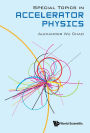 SPECIAL TOPICS IN ACCELERATOR PHYSICS